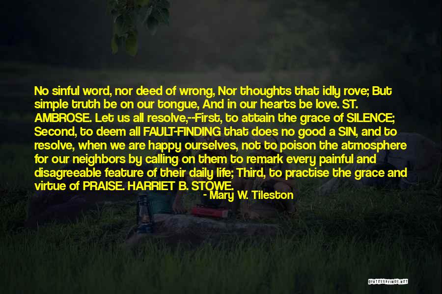 Mary W. Tileston Quotes 574433 Mary W. Tileston Quotes 574433