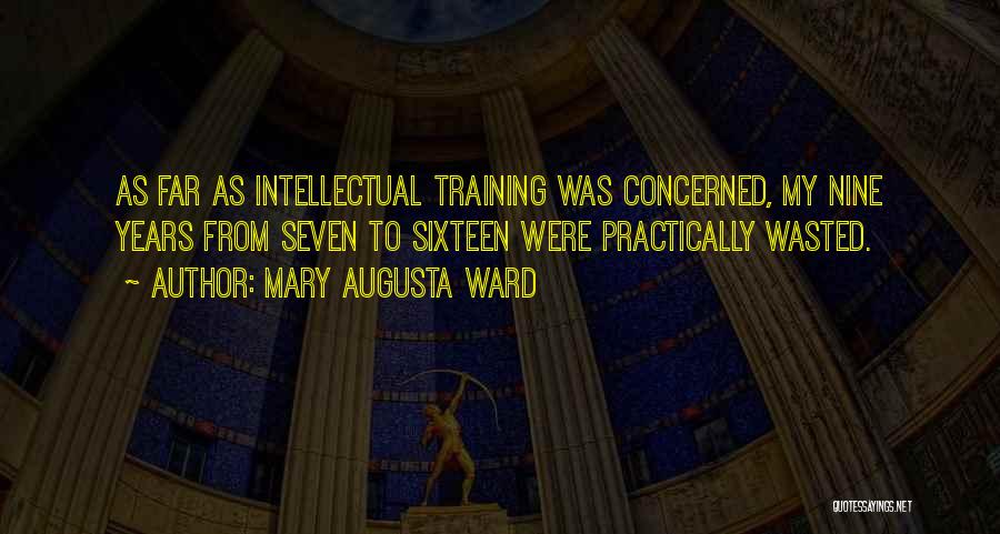 Mary Ward Quotes By Mary Augusta Ward