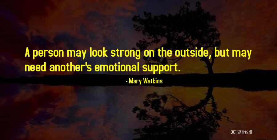 Mary Watkins Quotes 749729