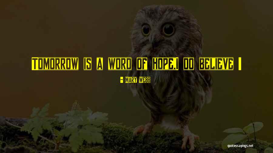 Mary Webb Quotes 1564388 Mary Webb Quotes 1564388