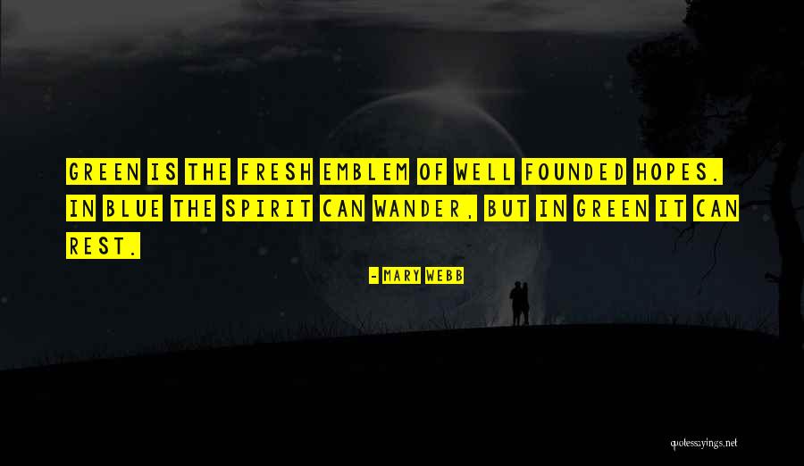Mary Webb Quotes 2170160 Mary Webb Quotes 2170160