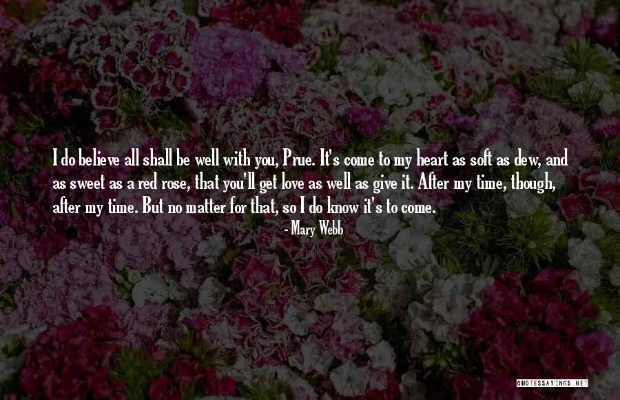 Mary Webb Quotes 859849