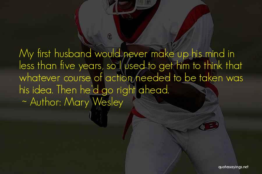 Mary Wesley Quotes 1017780