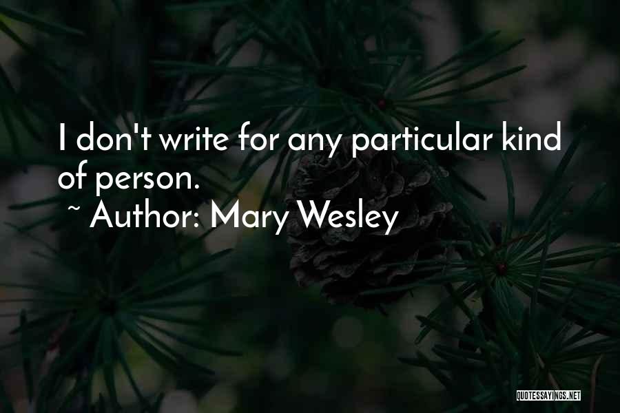 Mary Wesley Quotes 1667605