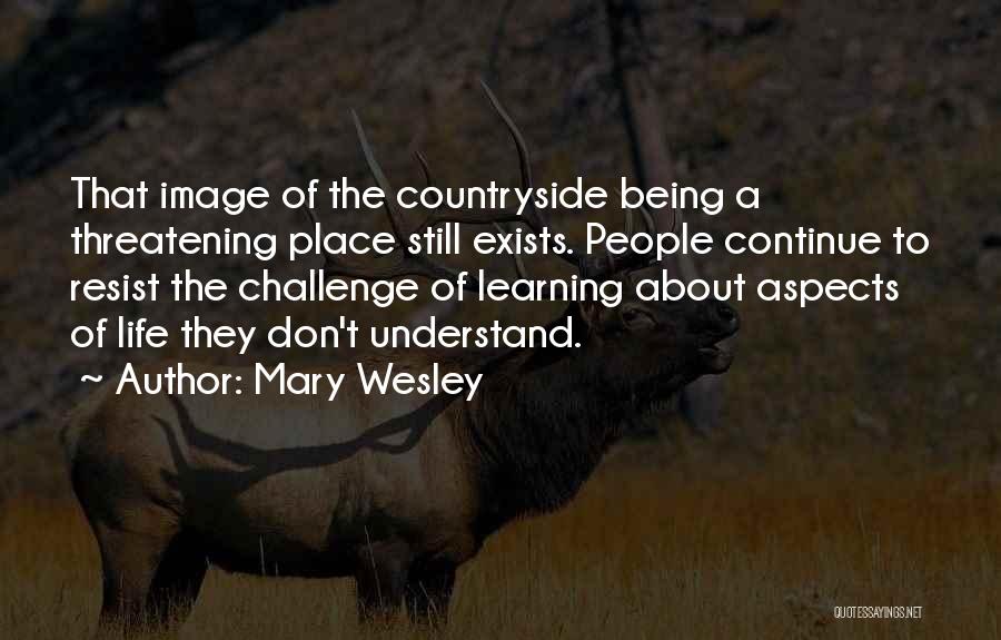 Mary Wesley Quotes 259163