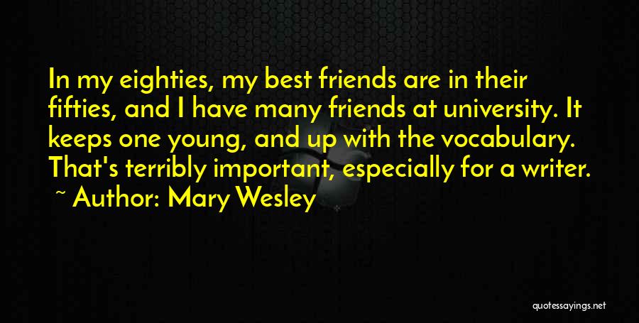 Mary Wesley Quotes 310618