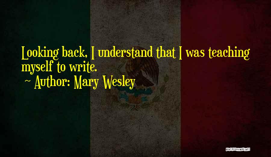 Mary Wesley Quotes 345428