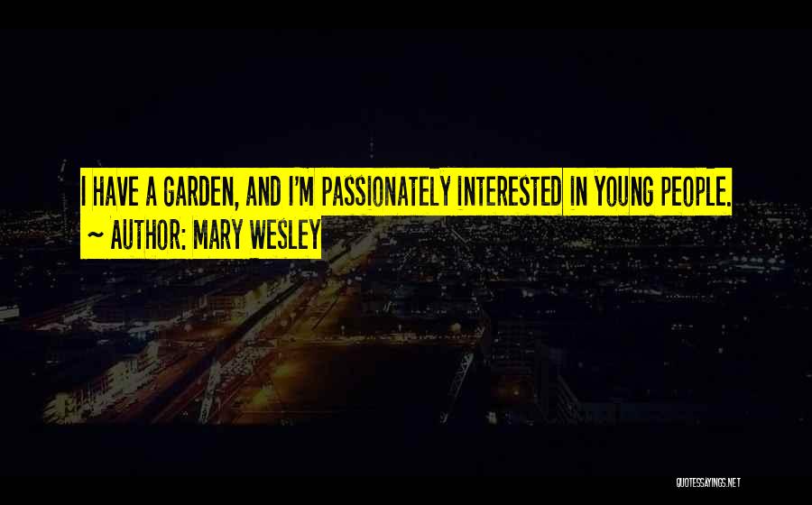 Mary Wesley Quotes 454746