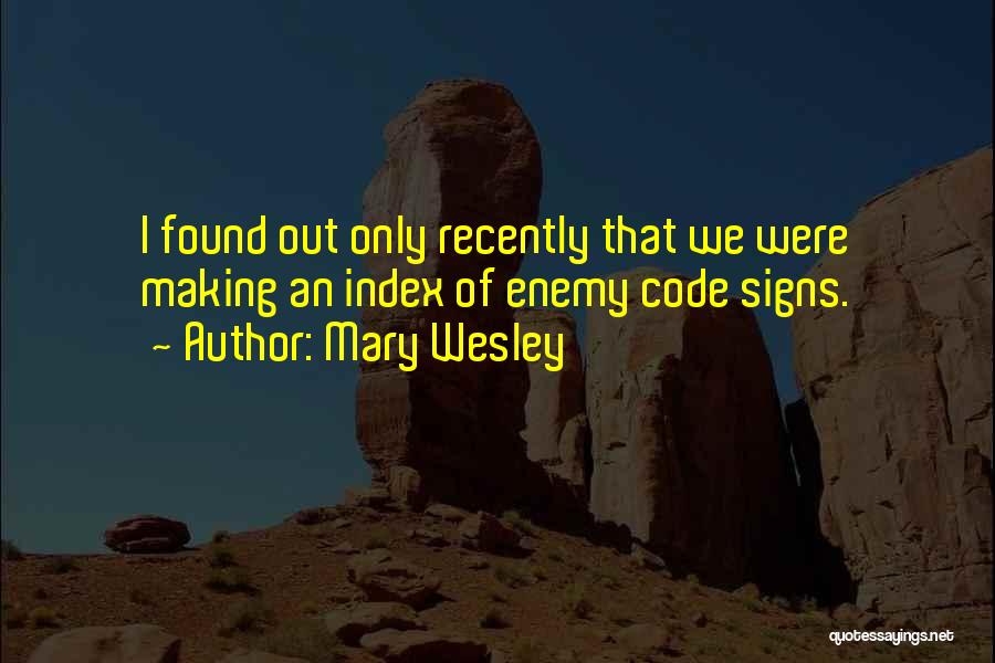 Mary Wesley Quotes 543488