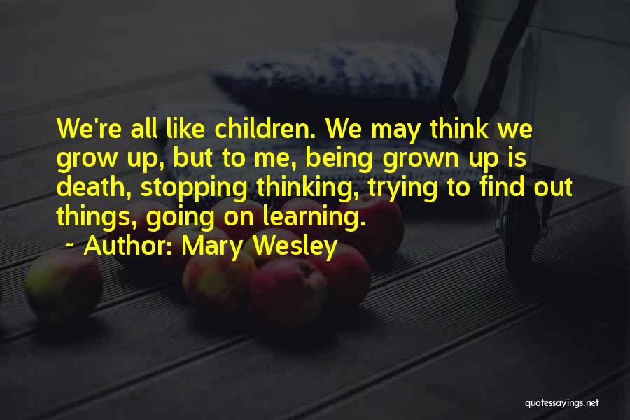 Mary Wesley Quotes 712550