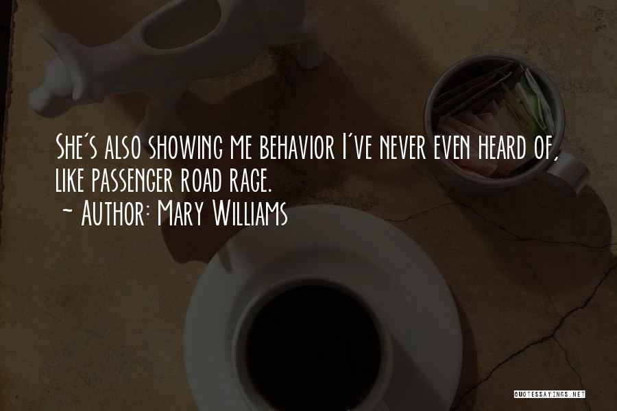 Mary Williams Quotes 695861