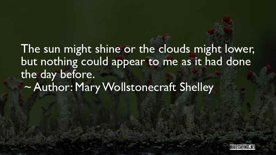Mary Wollstonecraft Shelley Quotes 1209100