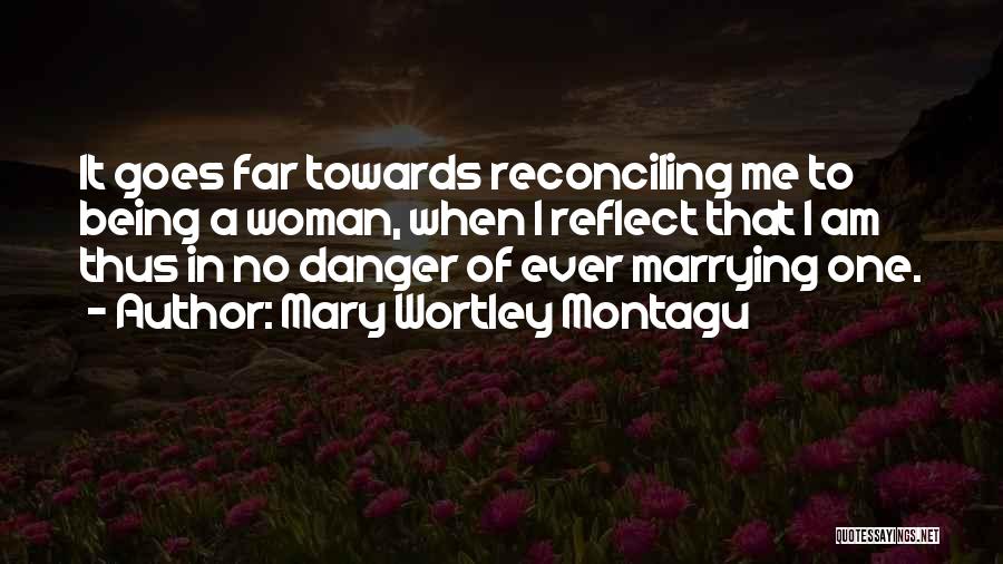 Mary Wortley Montagu Quotes 1065359