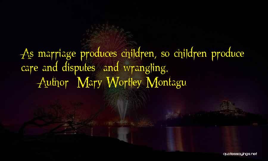 Mary Wortley Montagu Quotes 256360