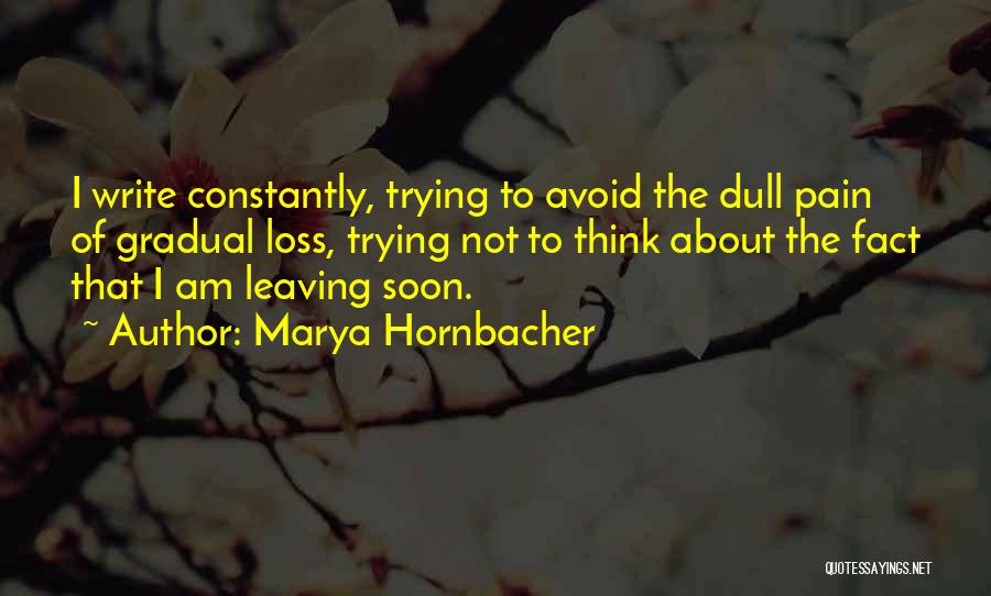 Marya Hornbacher Quotes 1365092