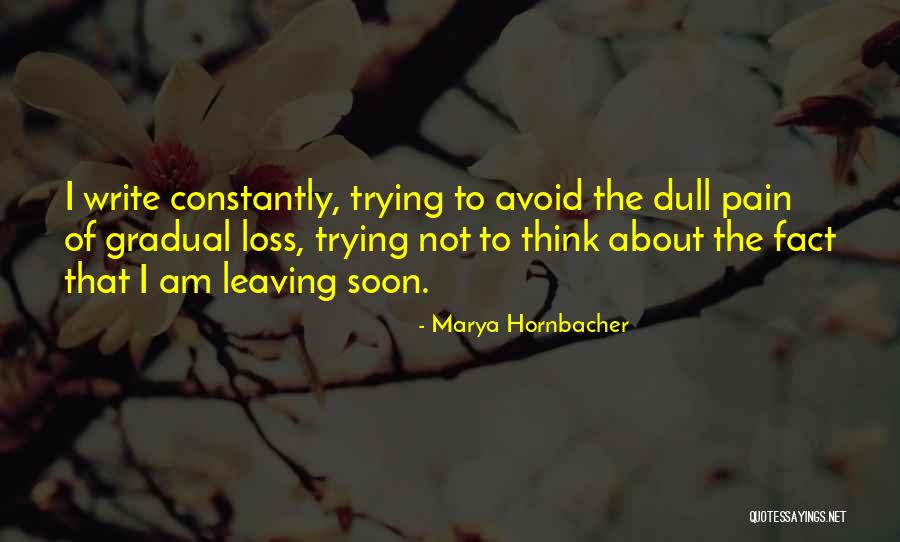 Marya Hornbacher Quotes 1365092