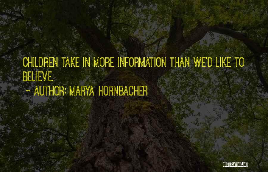 Marya Hornbacher Quotes 1674172