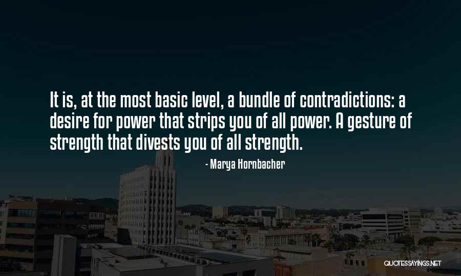 Marya Hornbacher Quotes 1883337