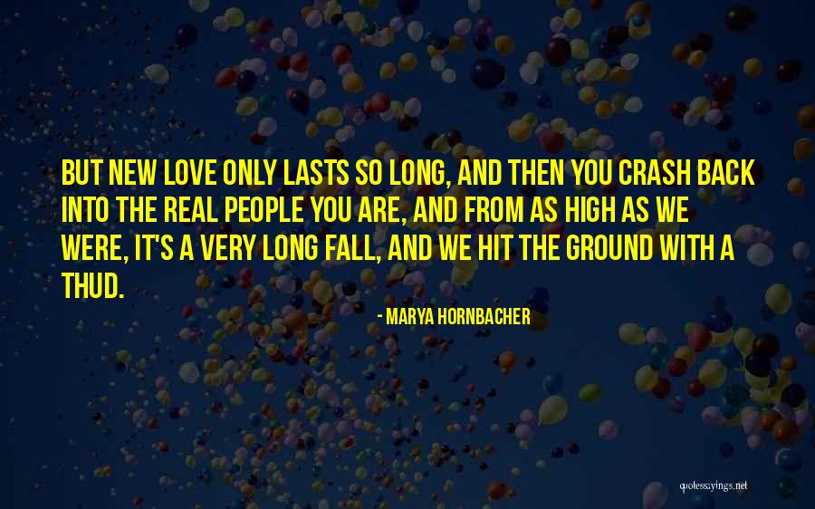 Marya Hornbacher Quotes 807562