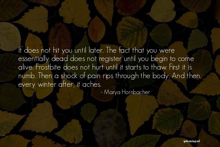 Marya Hornbacher Quotes 827661