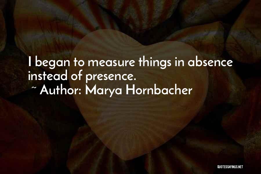 Marya Hornbacher Quotes 843049