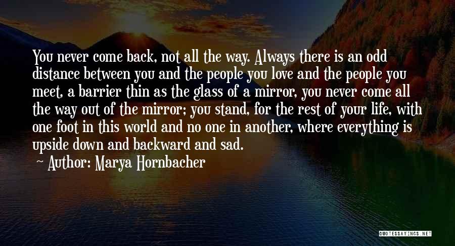 Marya Hornbacher Quotes 998891