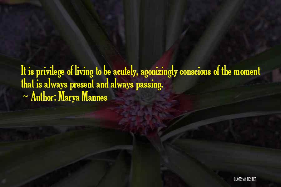 Marya Mannes Quotes 1301083