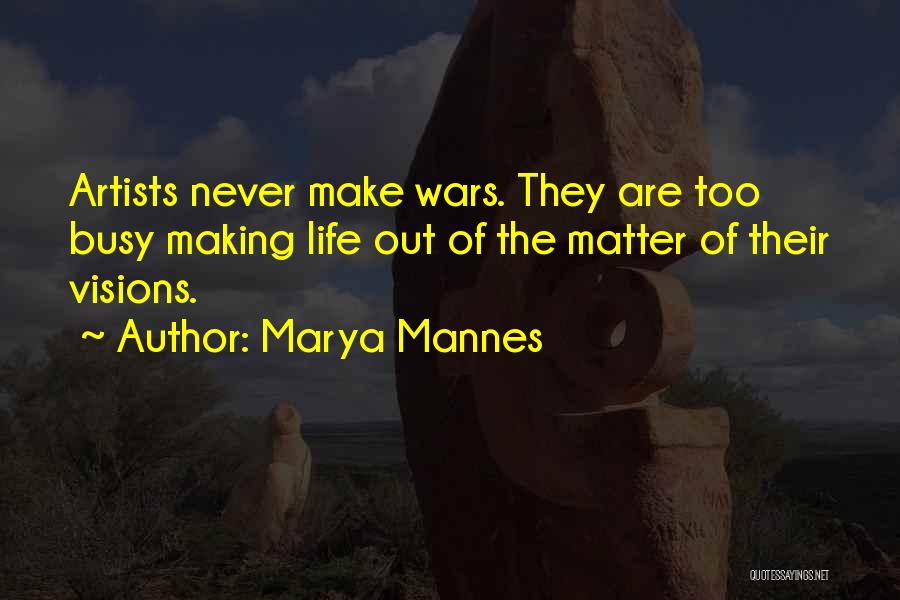 Marya Mannes Quotes 1644279