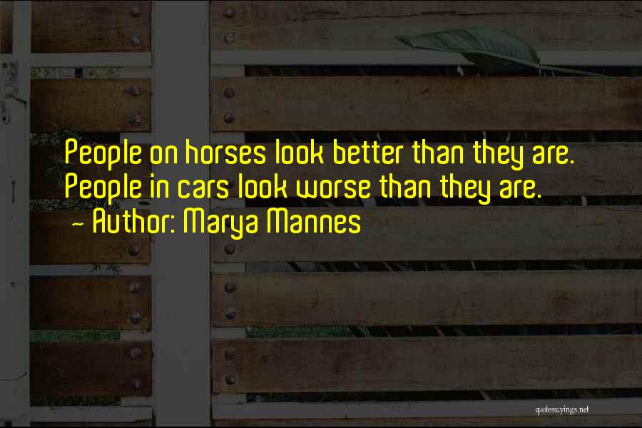 Marya Mannes Quotes 1929583