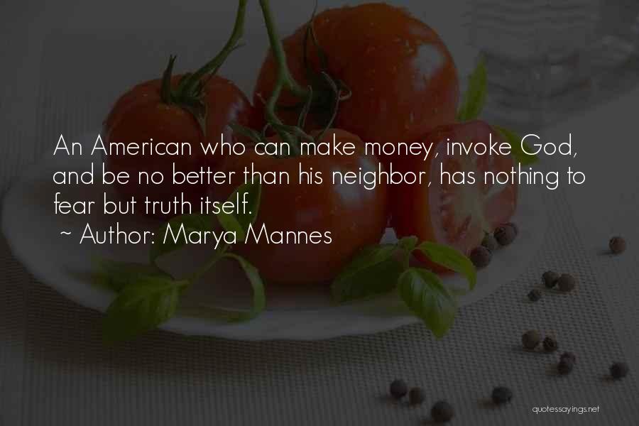 Marya Mannes Quotes 2026274