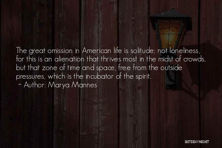 Marya Mannes Quotes 2038216