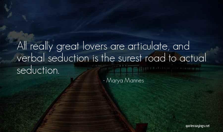 Marya Mannes Quotes 508748