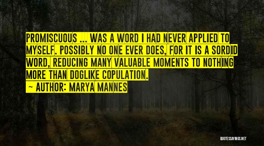 Marya Mannes Quotes 533449