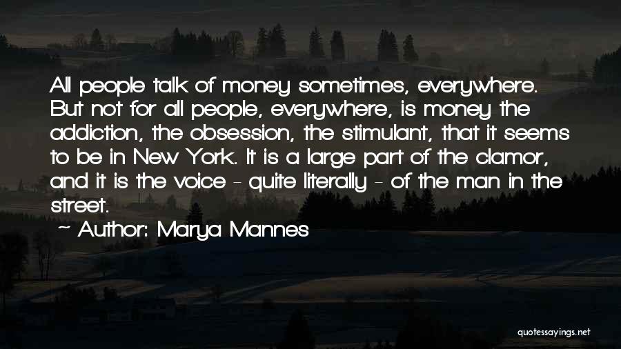 Marya Mannes Quotes 559216