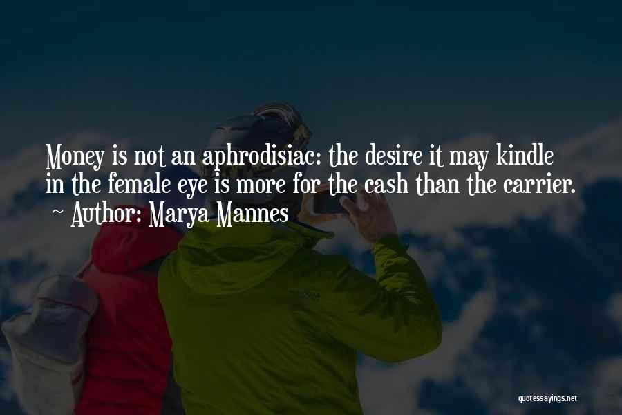 Marya Mannes Quotes 967200