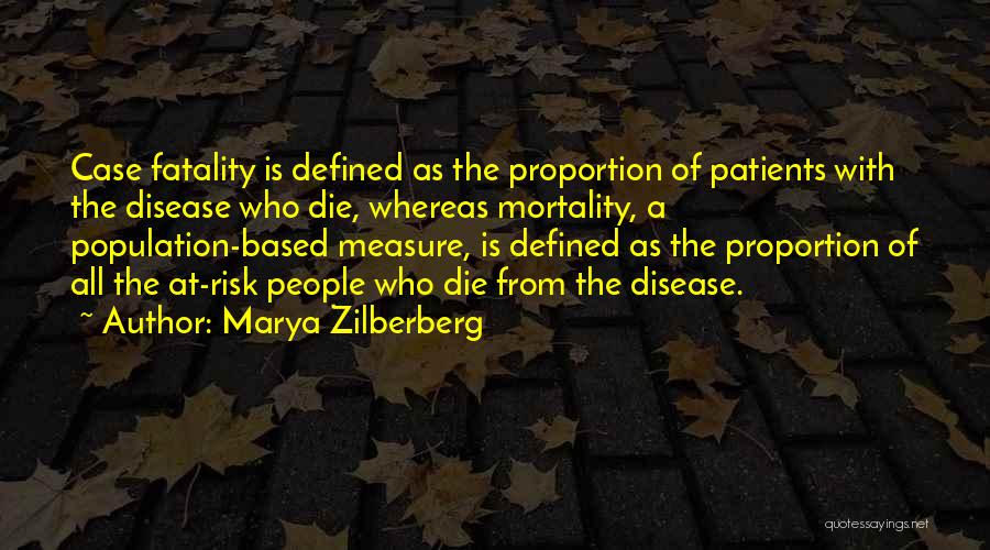 Marya Zilberberg Quotes 2052646