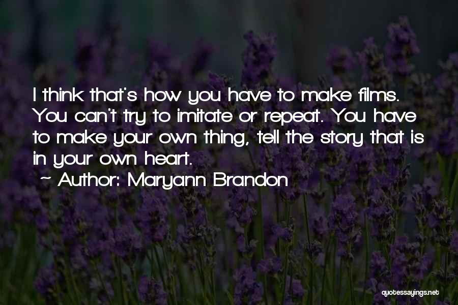 Maryann Brandon Quotes 297334