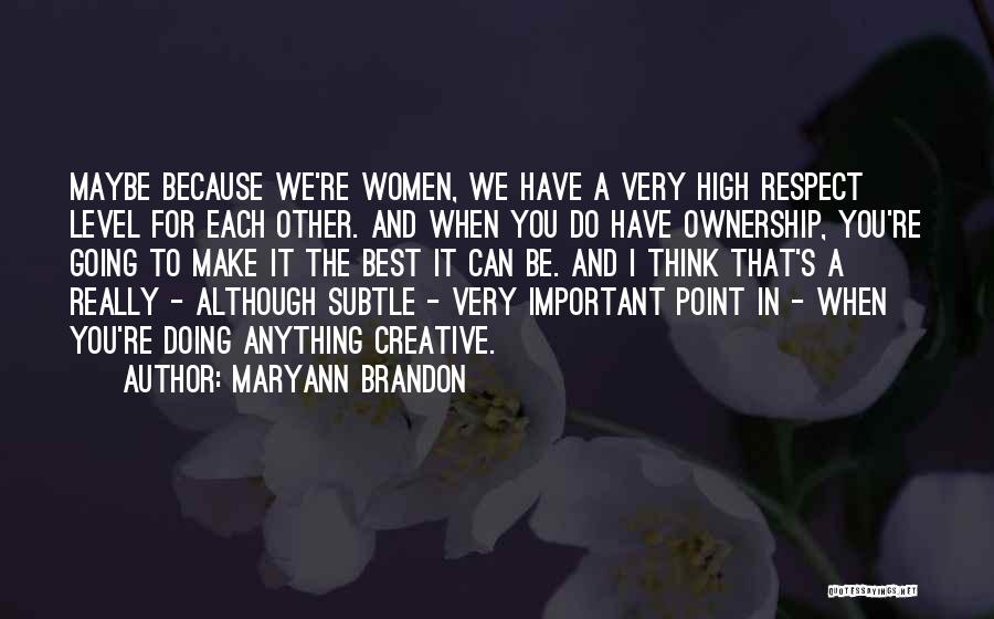 Maryann Brandon Quotes 679168