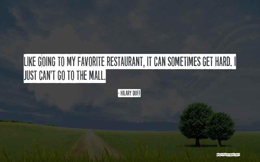 Marybone 1 Quotes By Hilary Duff Marybone 1 Quotes By Hilary Duff
