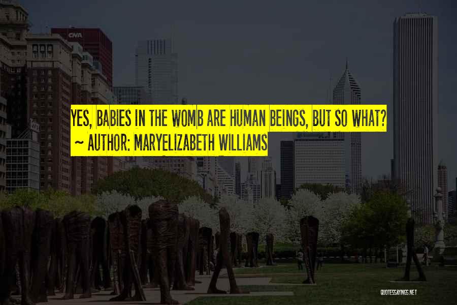 MaryElizabeth Williams Quotes 2074080 MaryElizabeth Williams Quotes 2074080