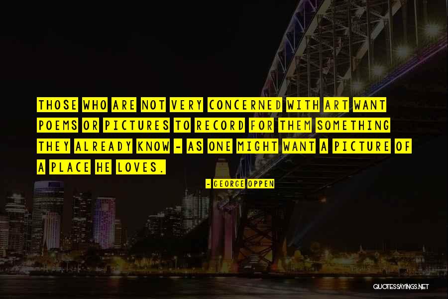 Maryfer Centeno Quotes By George Oppen Maryfer Centeno Quotes By George Oppen