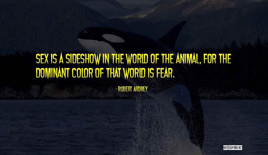 Marygel Light Quotes By Robert Ardrey Marygel Light Quotes By Robert Ardrey