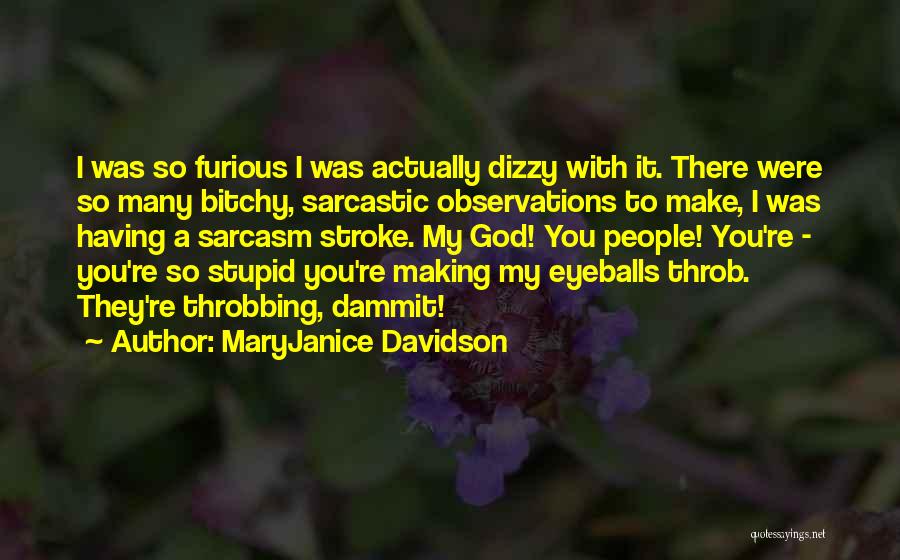 MaryJanice Davidson Quotes 1046155