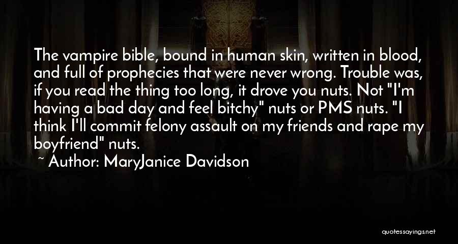 MaryJanice Davidson Quotes 1294568