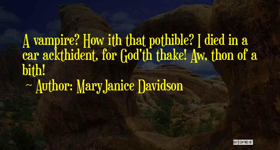 MaryJanice Davidson Quotes 1981187