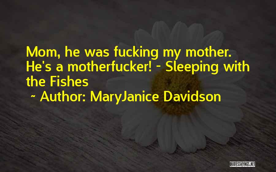 MaryJanice Davidson Quotes 2058915