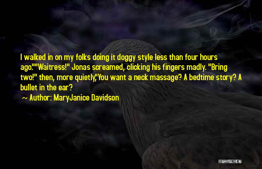 MaryJanice Davidson Quotes 2191549