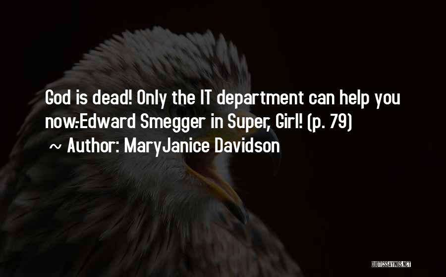 MaryJanice Davidson Quotes 2235444