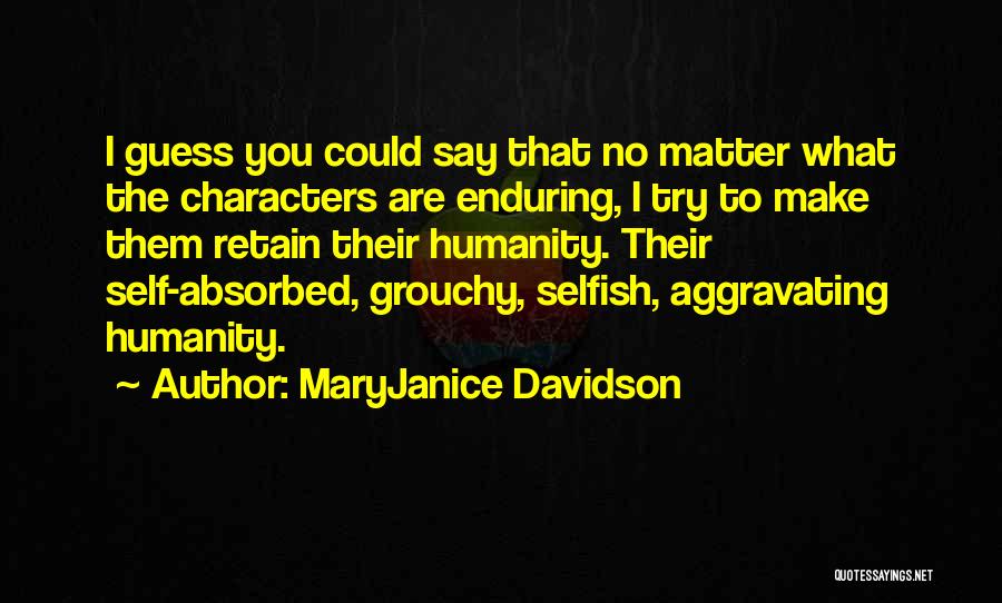 MaryJanice Davidson Quotes 2263595