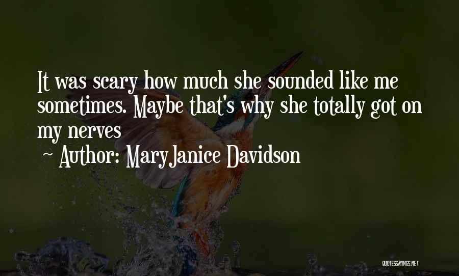 MaryJanice Davidson Quotes 553284